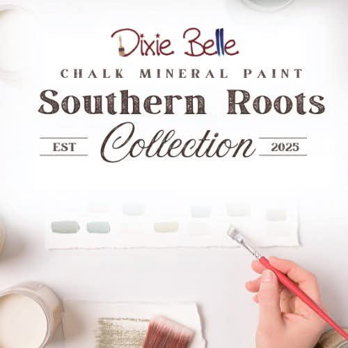 Dixie Belle New Southern Roots Collection Chalk Mineral Paint