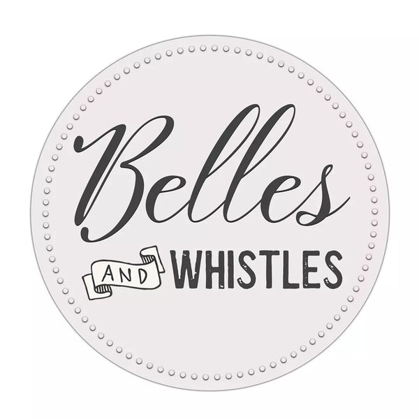 Belles and Whistles Silkscreen Stencils